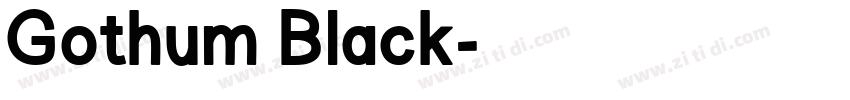 Gothum Black字体转换